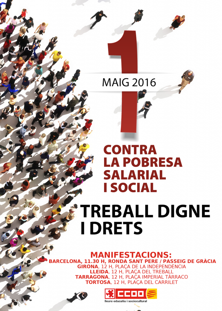 Contra la pobresa salarial i social. Treball digne i drets