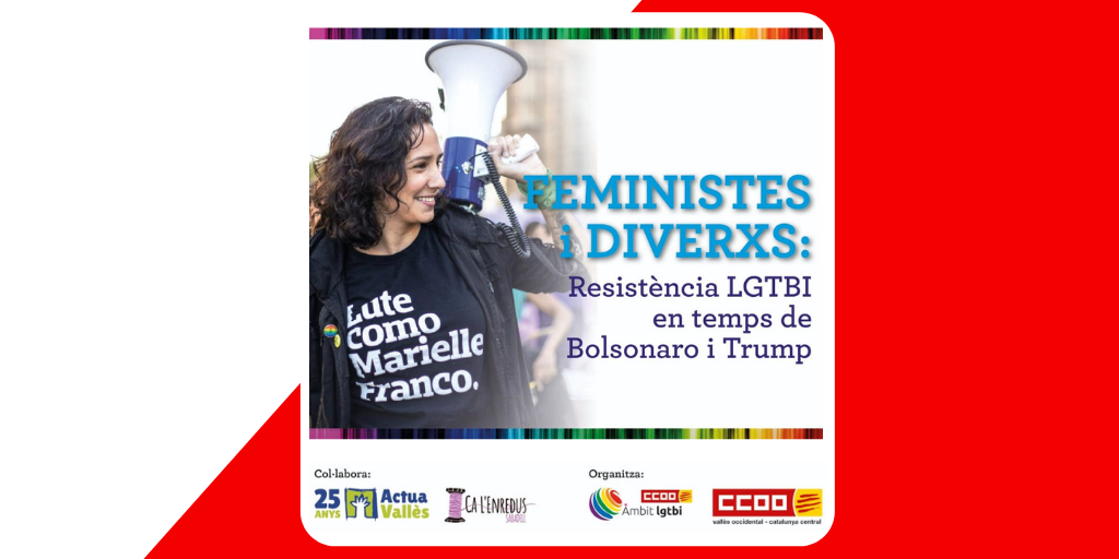 Feministes i diverxs: Resistència LGTBI en temps de Bolsonaro i Trump