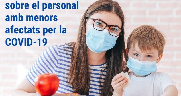 El Departament confirma l’aplicació de la nota sobre el personal amb menors afectats per la COVID-19